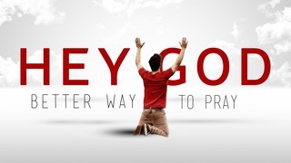 Hey God: Part 3