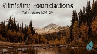 Ministry Foundations Ministry Foundations