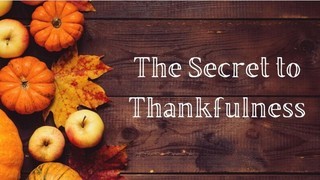 The Secret to Thankfulness Philippians 4:10-20 episode artwork
