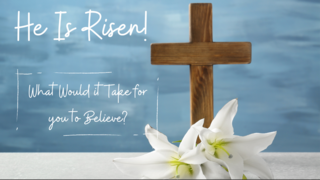 What Will it Take for you to Believe? - Luke 16&24 episode artwork