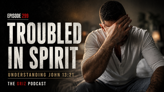 #299 - Troubled in Spirit: Understanding John 13:21 episode artwork