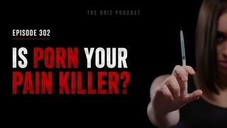 #302 - Is P@rn Your Pain Killer? episode artwork
