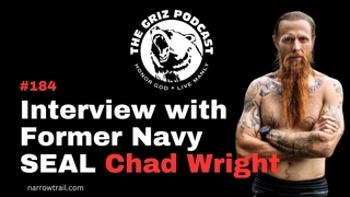 #184 - Interview with Former Navy SEAL Chad Wright