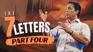 THE CLOSER | THE SEVEN LETTERS | PART 4 | PASTOR BRENT ROAM