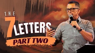 WHY YOU DON’T NEED TO WORRY | THE SEVEN LETTERS | PART 2 | PASTOR BRENT ROAM