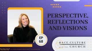 Perspective, Reflections and Visions episode artwork
