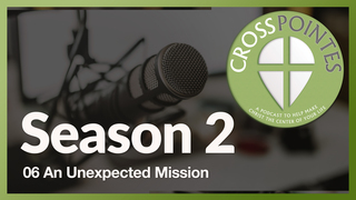 06 An Unexpected Mission