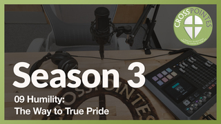 09 Humility:  The Way to True Pride