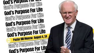 God's Purpose For Life