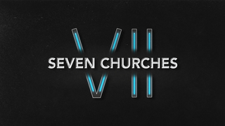 Seven Churches: Week 5