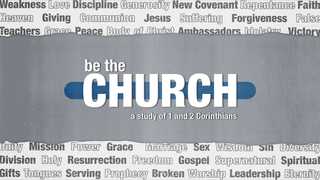 Be the Church: Week 12
