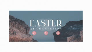 Easter @ Connection 2023