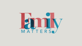 Family Matters Week 1