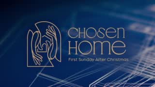 Chosen Home