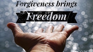 Forgiveness Brings Freedom