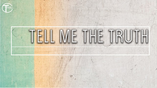 How Do We Know What Truth Is?