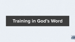 1 Timothy 4:6-10: Training in God's Word episode artwork