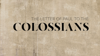 Colossians 1:1-12