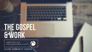 (Preview Session 1) The Gospel & Work: The Design of Work episode artwork