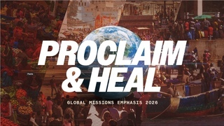 Proclaim And Heal | The HOW | My Part in God's Mission | Matthew 28:16-20