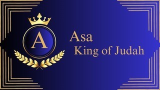 Asa: King of Judah