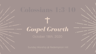 Growth of the Gospel (Colossians 1:3-10) episode artwork