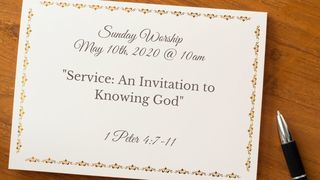 Service: An Invitation to Knowing God (1Peter 4:7-11) episode artwork