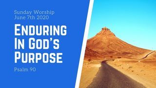 Enduring Purpose (Psalm 90:1-17) episode artwork