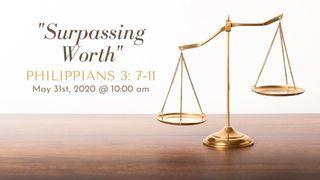 Surpassing Worth (Phil. 3:7-11) episode artwork