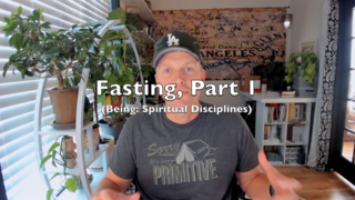 Fasting, Part 1 (Being: Spiritual Disciplines) episode artwork