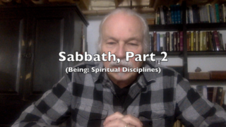 Sabbath, Part 2 (Being: Spiritual Disciplines) episode artwork