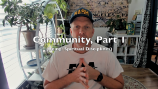 Community, Part 1 (Being: Spiritual Disciplines) episode artwork