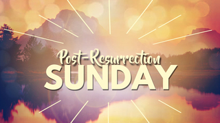 Post-Resurrection: How do you deal with doubt?
