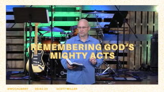 Remembering God's Mighty Acts