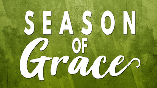 SEASON OF GRACE: I HAD NO IDEA