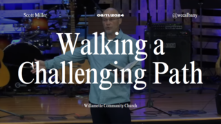 Walking a Challenging Path