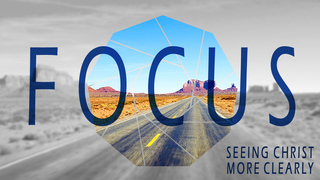 FOCUS: Seek The Lord