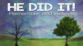 He Did It: Our Story is His Story