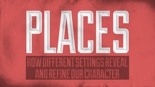 Places: How Different Settings Reveal and Refine Our Character