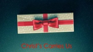 Christ Carries Us: Isaiah 9:6-7