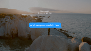 What Everyone Needs to Hear