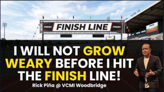 I Will Not Grow Weary Before I Hit The Finish Line | Full Sermon - Rick Pina episode artwork