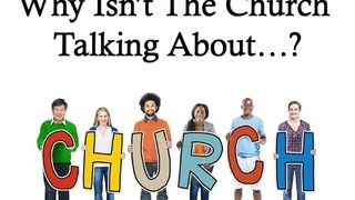 Why Isn't The Church Talking About...? Part 6 episode artwork