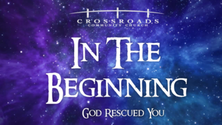 In The Beginning God Rescued You Part II episode artwork