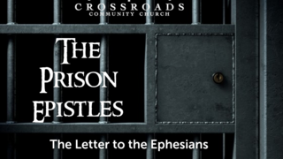 The Prison Epistles: Ephesians - Family Is Forever episode artwork