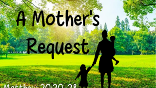 A Mother's Request