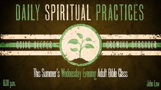 8-14-24 Wednesday Evening Class