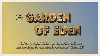 The Garden of Eden (SW)