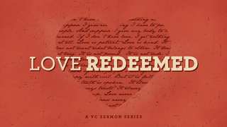 First Love Redeemed (SR)