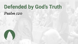Defended by God's Truth
